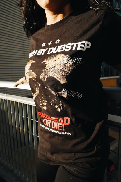 Death by Dubstep T-Shirt