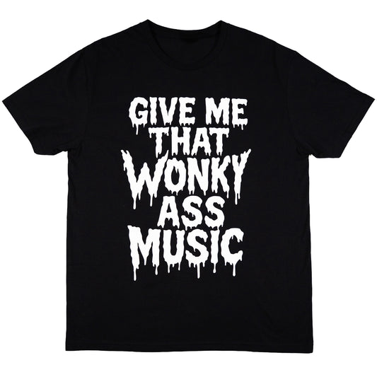 Give Me That Wonky Music Rave Tee